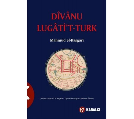 Divanü Lugati't-Türk Divanü Lugati't-Türk