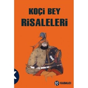 Koçi Bey Risaleleri Koçi Bey Risaleleri