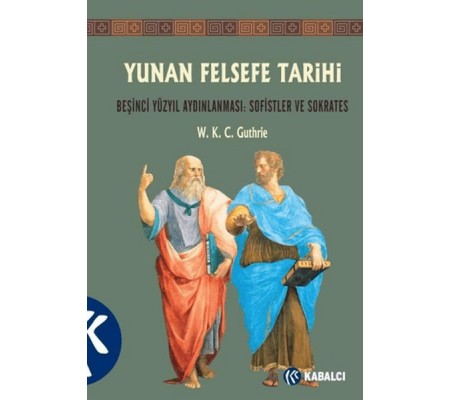 Yunan Felsefe Tarihi 3. Cilt Yunan Felsefe Tarihi 3. Cilt