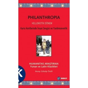 Philanthropia - Hellenistik Dönem Philanthropia - Hellenistik Dönem