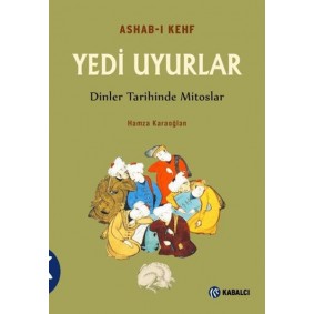 Ashab-ı Kefh Yedi Uyurlar Ashab-ı Kefh Yedi Uyurlar
