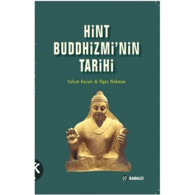 Hint Buddhizmi'nin Tarihi Hint Buddhizmi'nin Tarihi