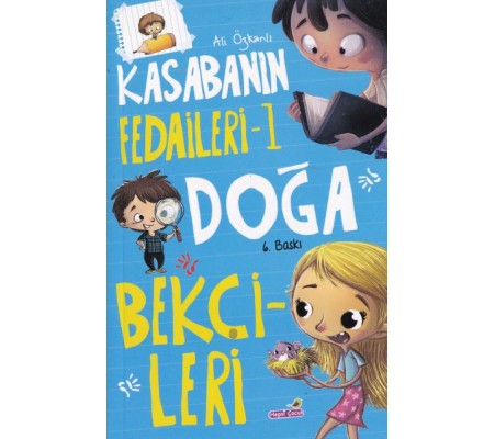 Kasabanın Fedaileri - 1 Doğa Bekçileri