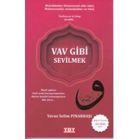 Vav Gibi Sevilmek Vav Gibi Sevilmek