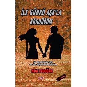 İlk Günkü Aşk'la Kördüğüm İlk Günkü Aşk'la Kördüğüm