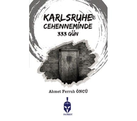 Karlsruhe Cehenneminde 333 Gün