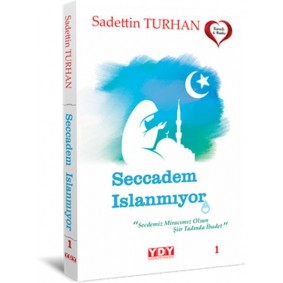Seccadem Islanmıyor Seccadem Islanmıyor