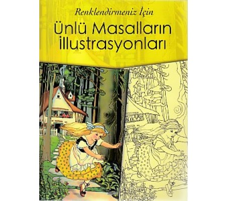 Renklendirmeniz İçin - Ünlü Masalların İllüstrasyonları