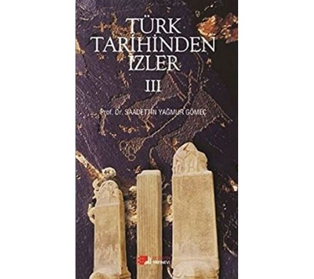 Türk Tarihinden İzler 4