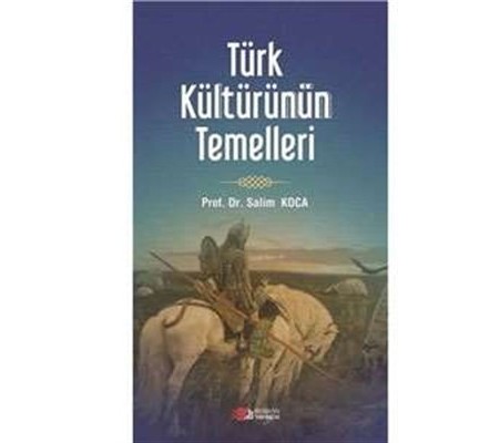 Türk Kültürünün Temelleri