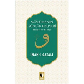 Müslümanın Günlük Edepleri Müslümanın Günlük Edepleri