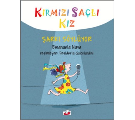 Kırmızı Saçlı Kız - Şarkı Söylüyor (Ciltli)