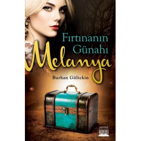 Fırtınanın Günahı Melanya