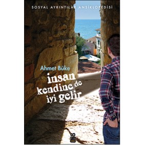 İnsan Kendine De İyi Gelir İnsan Kendine De İyi Gelir