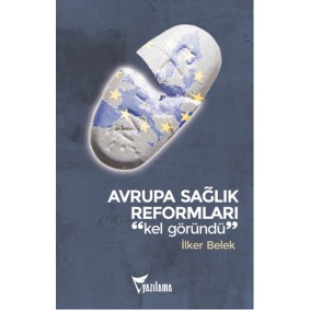 Avrupa Sağlık Reformları Avrupa Sağlık Reformları