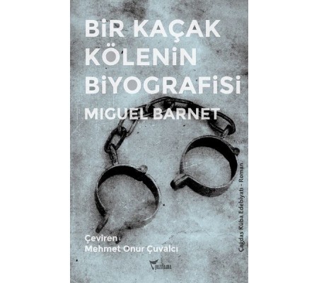 Bir Kaçak Kölenin Biyografisi