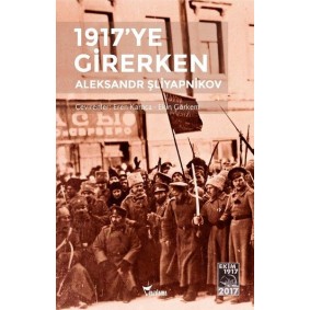 1917'ye Girerken 1917'ye Girerken