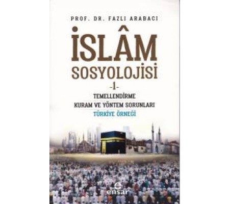 İslam Sosyolojisi - 1