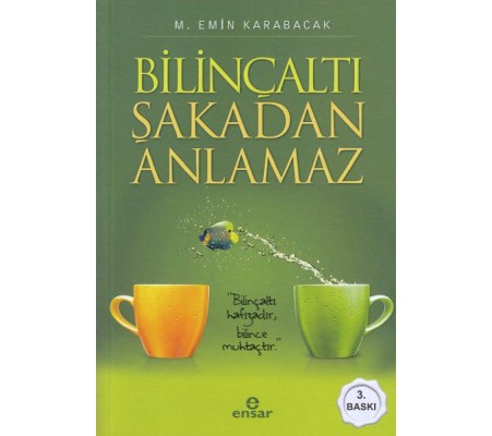 Bilinçaltı Şakadan Anlamaz