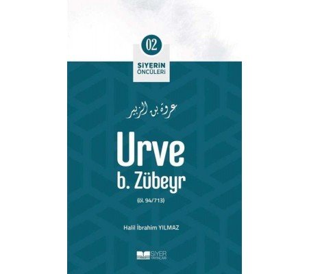 Urve B. Zübeyr - Siyerin Öncüleri 2