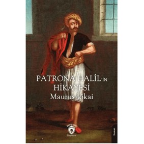 Patrona Halil’in Hikayesi