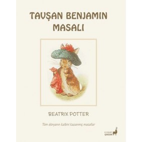 Beatrix Potter Tavşan Benjamin Masalı Beatrix Potter Tavşan Benjamin Masalı