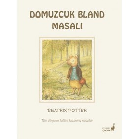 Beatrix Potter Domuzcuk Bland Masalı Beatrix Potter Domuzcuk Bland Masalı