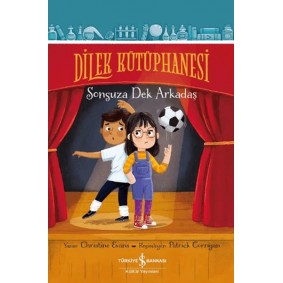 Dilek Kütüphanesi – Sonsuza Dek Arkadaş Dilek Kütüphanesi – Sonsuza Dek Arkadaş