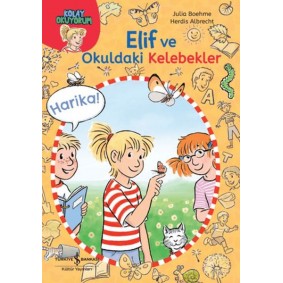 Elif ve Okuldaki Kelebekler-Kolay Okuyorum Elif ve Okuldaki Kelebekler-Kolay Okuyorum