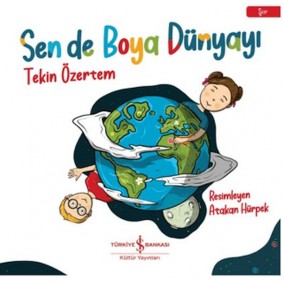 Sen de Boya Dünyayı Sen de Boya Dünyayı