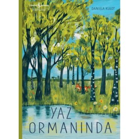 Yaz Ormanında Yaz Ormanında