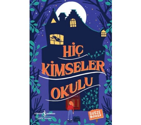 Hiç Kimseler Okulu Hiç Kimseler Okulu