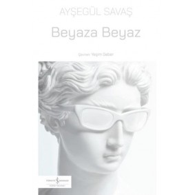Beyaza Beyaz Beyaza Beyaz