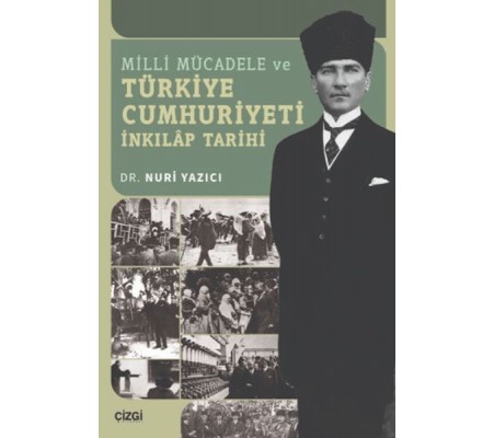 Milli Mücadele ve Türkiye Cumhuriyeti İnkılap Tarihi