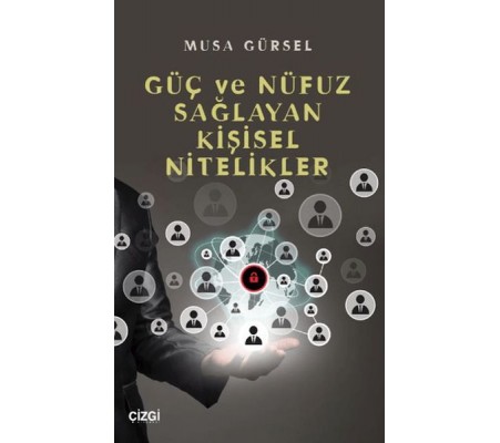 Güç ve Nüfuz Sağlayan Kişisel Nitelikler