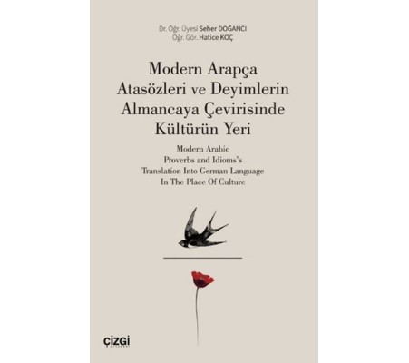 Modern Arapça Atasözleri ve Deyimlerin Almancaya Çevirisinde Kültürün Yeri