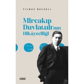 Mircakıp Duvlatulı’nın Hikayeciliği Mircakıp Duvlatulı’nın Hikayeciliği