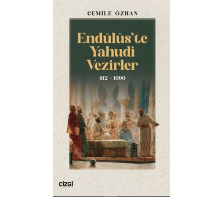 Endülüs’te Yahudi Vezirler 912-1090