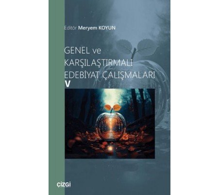 Genel ve Karşılaştırmalı Edebiyat Çalışmaları
