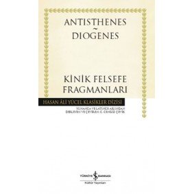 Kinik Felsefe Fragmanları - Hasan Ali Yücel Klasikleri (Ciltli) Kinik Felsefe Fragmanları - Hasan Ali Yücel Klasikleri (Ciltli)