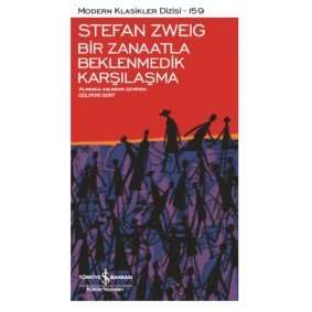 Bir Zanaatla Beklenmedik Karşılaşma - Modern Klasikler Dizisi Bir Zanaatla Beklenmedik Karşılaşma - Modern Klasikler Dizisi