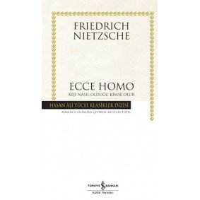 Ecce Homo - Hasan Ali Yücel Klasikleri (Ciltli) Ecce Homo - Hasan Ali Yücel Klasikleri (Ciltli)