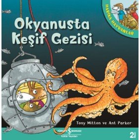 Okyanusta Keşif Gezisi - Harika Hayvanlar Okyanusta Keşif Gezisi - Harika Hayvanlar