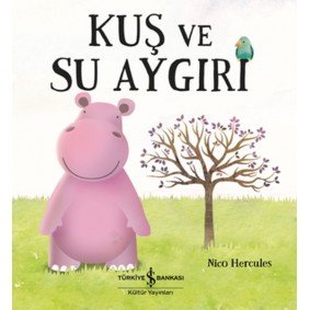 Kuş ve Su Aygırı Kuş ve Su Aygırı