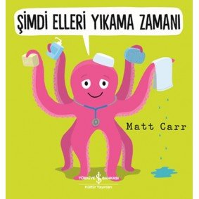 Şimdi Elleri Yıkama Zamanı Şimdi Elleri Yıkama Zamanı