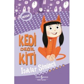 Kedi Değil Kiti - Işıklar Sönünce Kedi Değil Kiti - Işıklar Sönünce