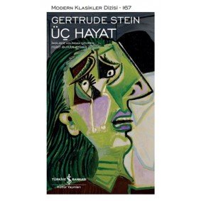 Üç Hayat - Modern Klasikler Dizisi Üç Hayat - Modern Klasikler Dizisi