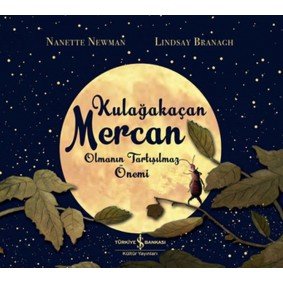 Kulağakaçan Mercan Olmanın Tartışılmaz Önemi