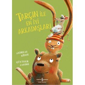 Tarçın ile En İyi Arkadaşları