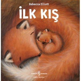 İlk Kış İlk Kış